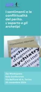 Locandina del convegno I sentimenti e le conflittualità del perito. L’esperto e gli archetipi, Torino, 20 novembre 2026