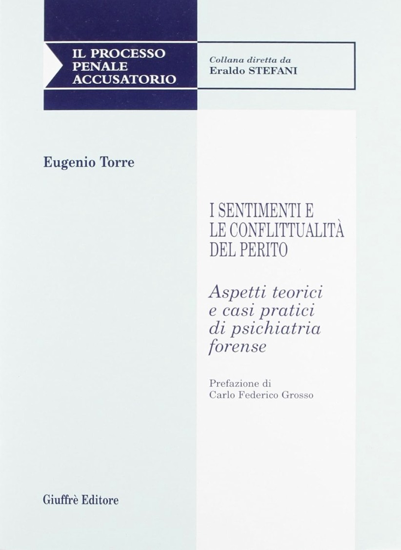 Copertina del libro di Eugenio Torre, I sentimenti e le conflittualità del perito
